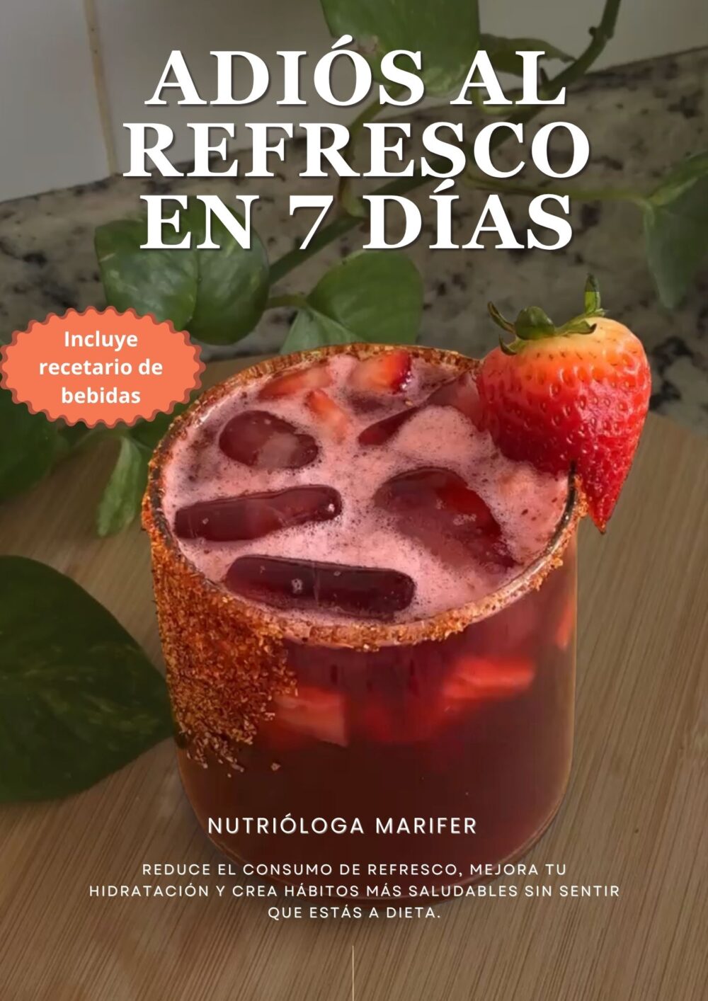 Adiós al Refresco en 7 Días